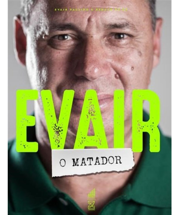 Livro " Evair - O Matador " Palmeiras
